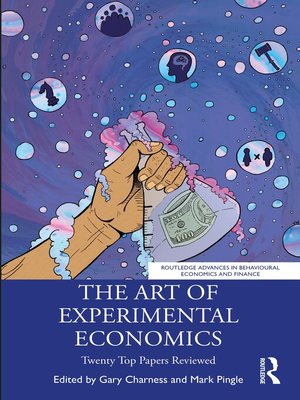 cover image of The Art of Experimental Economics
